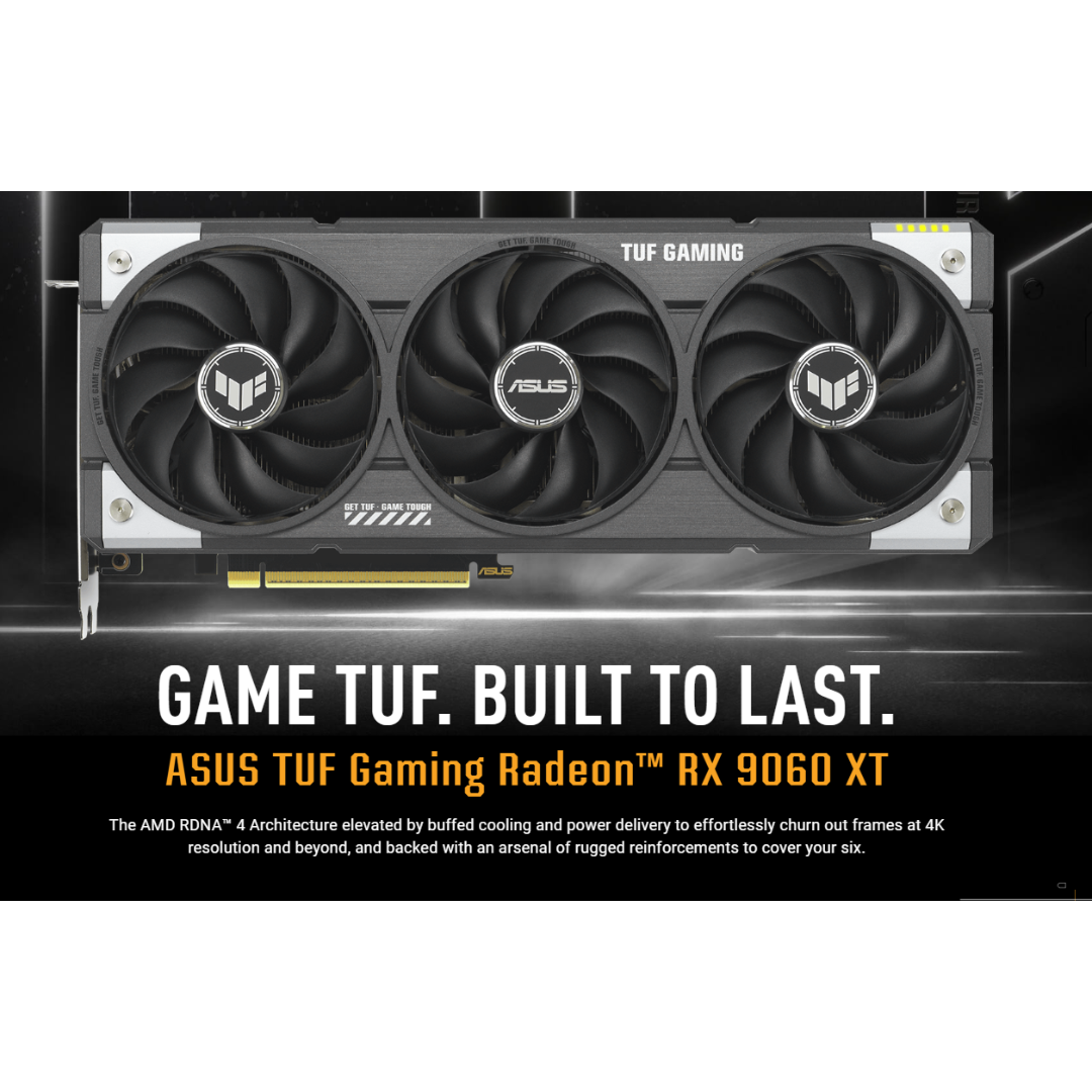 Asus TUF Gaming RX 9060 XT 16GB OC TUF-RTX9060XT-O16-GAMING Graphics Card