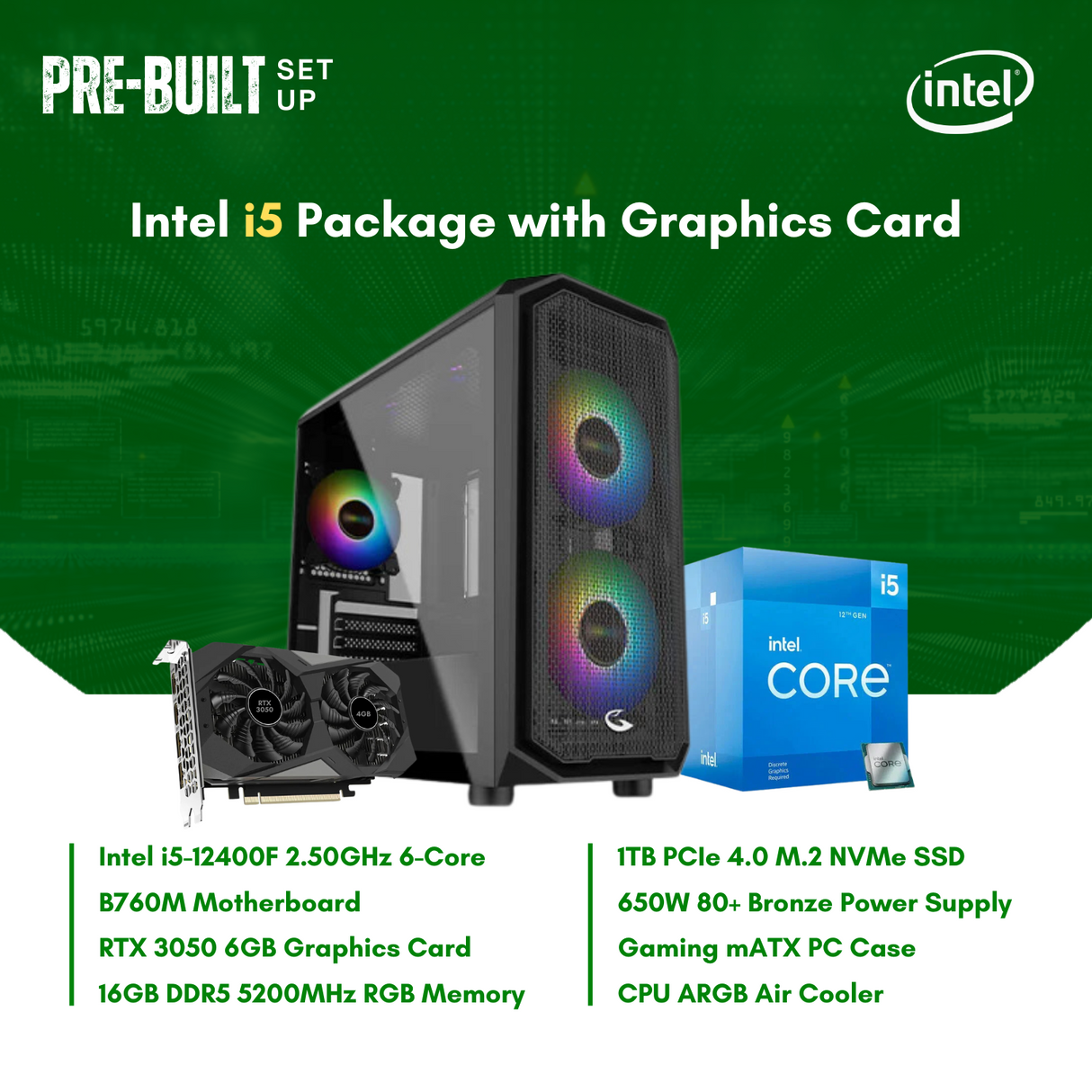 Intel Core i5-12400F | B760M | 16GB DDR5 RAM | 1TB NVMe SSD | RTX3050 6G GPU | 650W Bronze PSU | Sting Pro mATX Case | 120m Air Cooler | CPU Package