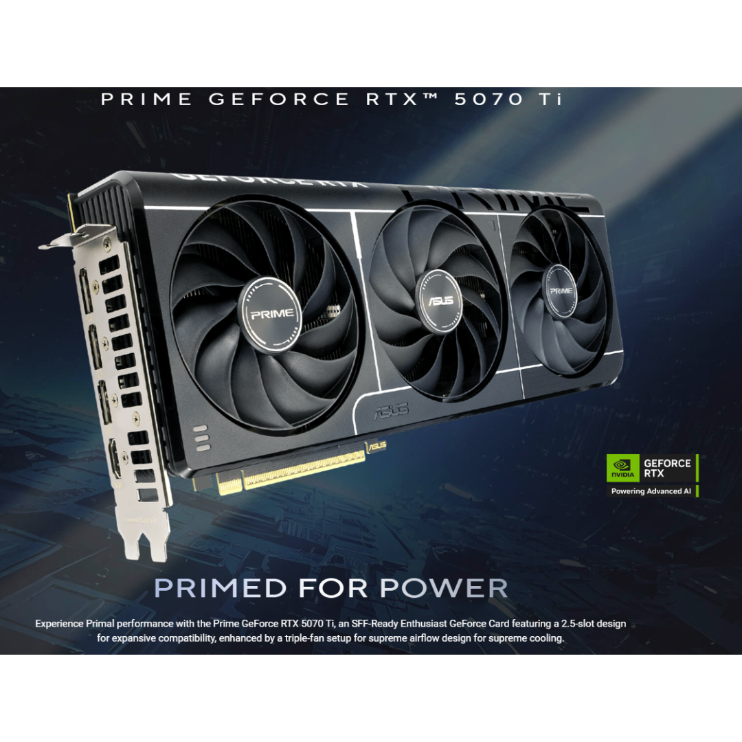 Asus Prime RTX 5070 Ti 16GB OC GDDR7 PRIME-RTX5070TI-O16G Graphics Card ( Must be purchased with Asus PSU and Liquid Cooling )