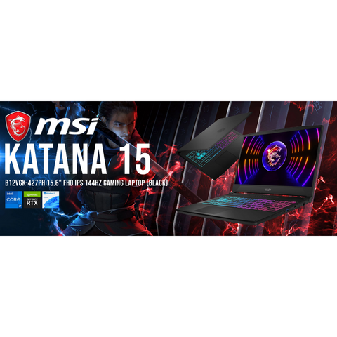 MSI Katana 15 B12VGK-427PH Gaming Laptop | 15.6" FHD | i7-12650H | 16GB D5 | 1TB SSD | RTX 4070 GDDR6 8GB | Windows 11 | MSI Gaming Backpack