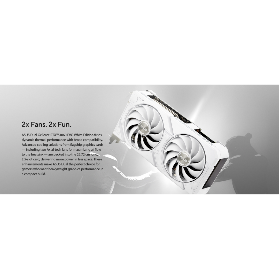 Asus Dual RTX 4060 V2 OC Edition 8GB GTIII GDDR6 Graphics Card DUAL-RTX4060-O8G-EVO-WHITE