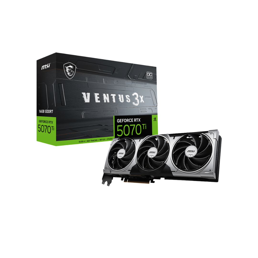 MSI RTX 5070 Ti Ventus 3X OC 16GB GDDR7 Graphics Card