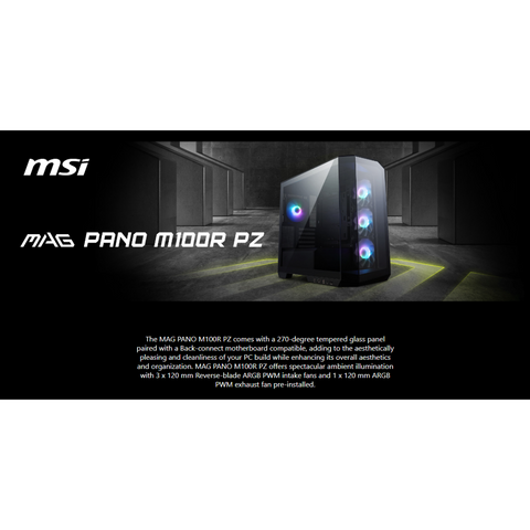MSI MAG PANO M100R PZ Mid Tower Case (4*120mm ARGB Fans)